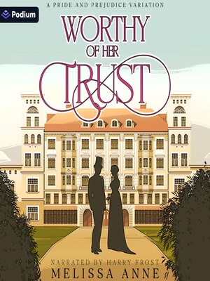 cover image of Worthy of Her Trust